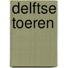 Delftse Toeren by J. Tigges