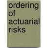Ordering of actuarial risks door Piet Kaas