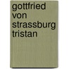 Gottfried von strassburg tristan door Putmans