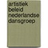 Artistiek beleid nederlandse dansgroep