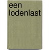 Een lodenlast door Onbekend