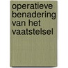 Operatieve benadering van het vaatstelsel door Onbekend