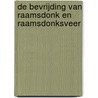 De bevrijding van Raamsdonk en Raamsdonksveer door B. Zijlmans