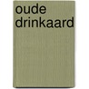 Oude drinkaard by Gille