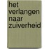 Het verlangen naar zuiverheid