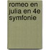 Romeo en Julia en 4e Symfonie
