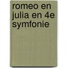 Romeo en Julia en 4e Symfonie by P.I. Tchaikovsky