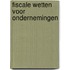 Fiscale wetten voor ondernemingen