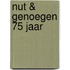 Nut & Genoegen 75 jaar