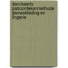 Danckaerts patroontekenmethode dameskleding en lingerie by Danckaerts