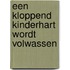 Een kloppend kinderhart wordt volwassen