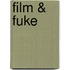 Film & Fuke