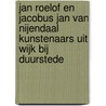Jan Roelof en Jacobus Jan van Nijendaal kunstenaars uit Wijk bij Duurstede door L.J.M. le Blanc