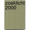 Zoeklicht 2000 door Onbekend