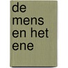 De mens en het Ene door C.J. Rijnvos