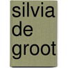 Silvia de Groot door C. Haarnack