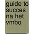 Guide to succes na het VMBO