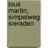 Lous Martin, simpelweg sieraden