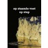 Op staande voetb op stap