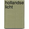 Hollandse Licht by P.R. Kroon