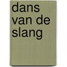 Dans van de slang door J. Rosenboom