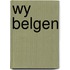 Wy belgen