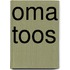 Oma Toos