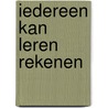 Iedereen kan leren rekenen door G. Gelderblom