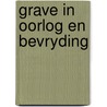 Grave in oorlog en bevryding by Hamers