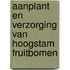 Aanplant en verzorging van hoogstam fruitbomen
