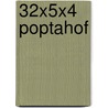 32x5x4 Poptahof door H. Stakelbeen
