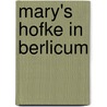 Mary's Hofke in Berlicum door Onbekend