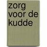Zorg voor de kudde door H. van Ginkel