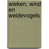 Wieken, wind en weidevogels door Hendrike Geessink