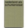 Nederland als schurkenstaat door A.N.M. van der Voort