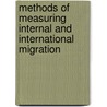 Methods of Measuring Internal and International Migration by W.L.J. Xu-Doeve