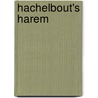 Hachelbout's Harem by J. Verduijn