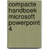 Compacte handboek microsoft powerpoint 4