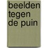 Beelden tegen de puin