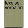 Texelse verhalen by Kikkert
