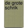 De Grote Schrik door A. Boeijen