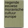 Negende eeuwse moravische cultuur europe door Oprsal