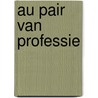 Au pair van professie door P. Rozendaal