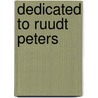 Dedicated to ruudt peters by Berkum