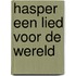 Hasper een lied voor de wereld