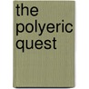 The polyeric quest by L.T. Lehmann