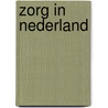 Zorg in nederland by Visser