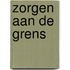 Zorgen aan de grens