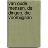 Van oude mensen, de dingen, die voorbijgaan by W.H.L. Hoefnagels