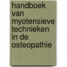 Handboek van myotensieve technieken in de osteopathie door A. Nijs